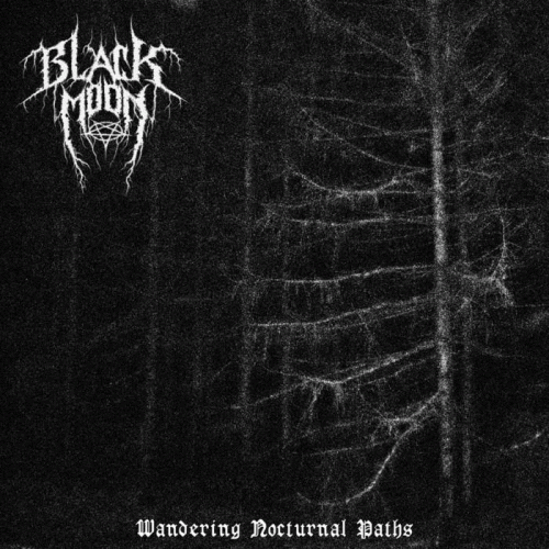Blackmoon (SWE) : Wandering Nocturnal Paths
